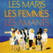 LES MARIS LES FEMMES LES AMANTS
